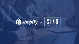 Shopify 携手飞书深诺，助力商家从0到1快速开启品牌网站市场