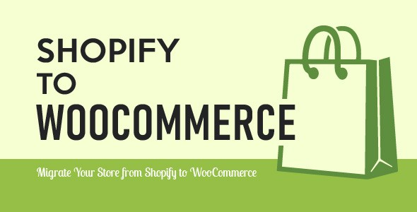 Shopify商品数据迁移插件Import Shopify to WooCommerce中英文版