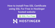 Hostinger如何手动安装免费SSL安全证书？