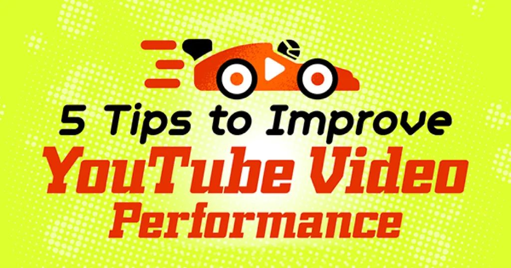 提高 YouTube 视频性能的 5 个技巧
