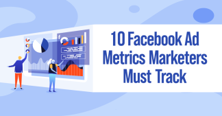 营销人员必须跟踪的 10 个 Facebook 广告指标