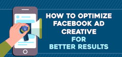 如何优化 Facebook 广告创意以获得更好的结果？
