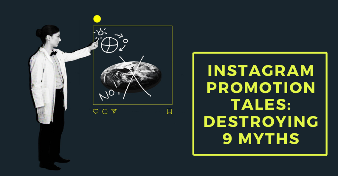 Instagram宣传故事：摧毁9个神话