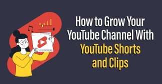 如何使用 YouTube 短片和短片发展您的 YouTube 频道？
